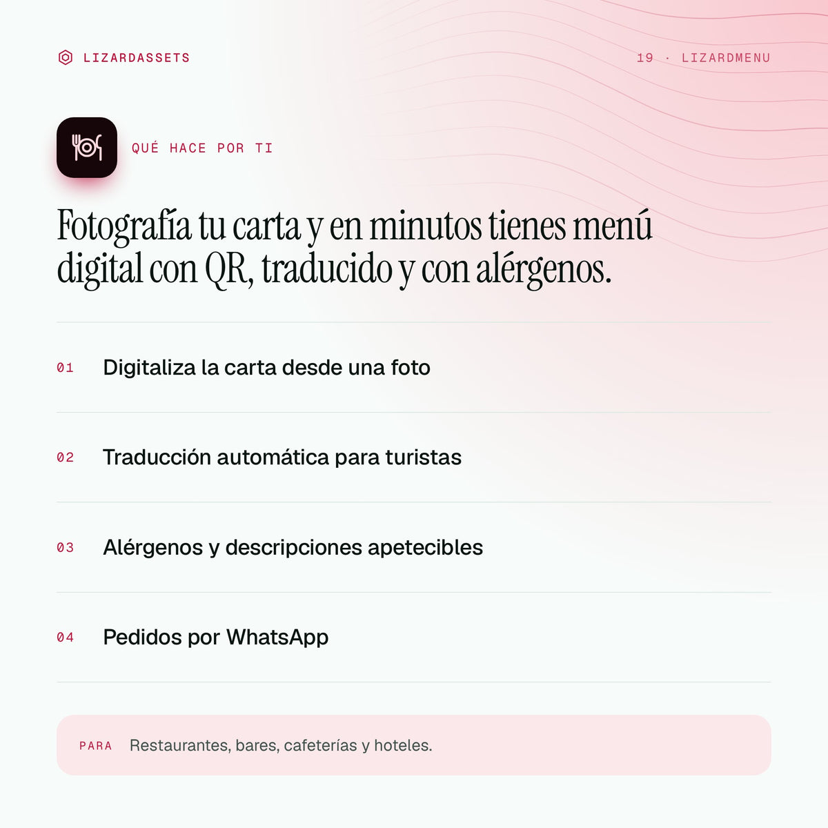 LizardMenu: qué hace y para quién es. Digitaliza la carta desde una foto. Traducción automática para turistas. Alérgenos y descripciones apetecibles. Pedidos por WhatsApp.